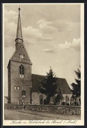 AK Schlalach bei Brück, Kirche mit Friedhof