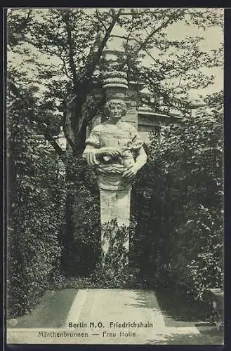 AK Berlin, Friedrichshain, Märchenbrunnen Frau Holle