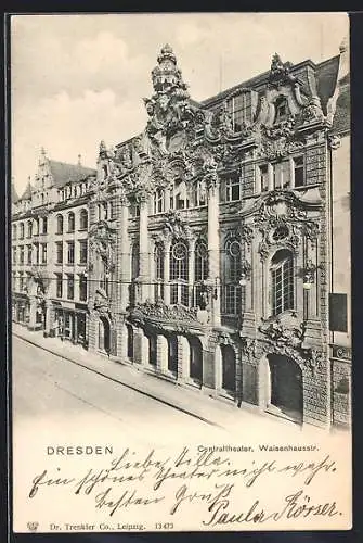 AK Dresden, Centraltheater an der Waisenhausstrasse