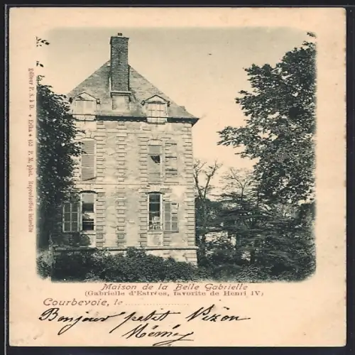 AK Courbevoie, Maison de la Belle Gabrielle, Gabrielle d`Estrées, favorite de Henri IV