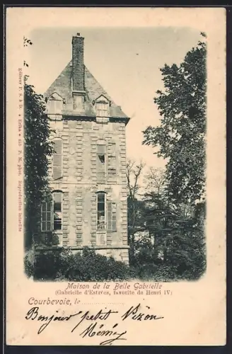 AK Courbevoie, Maison de la Belle Gabrielle, Gabrielle d`Estrées, favorite de Henri IV