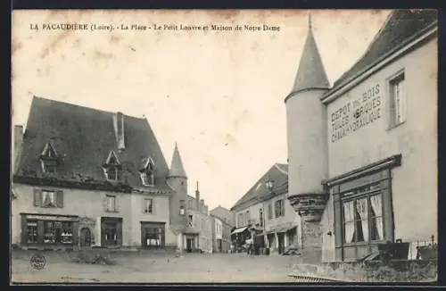 AK La Pacaudière /Loire, La Place, Le Petit Louvre et Maison de Notre Dame