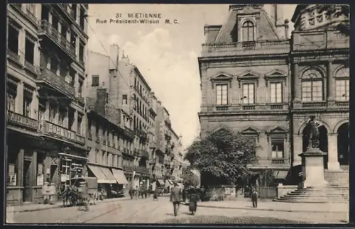 AK St-Étienne, Rue Président-Wilson avec statue et bâtiments historiques