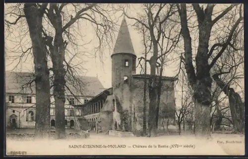 AK Saint-Étienne-le-Molard, Château de la Bâtie, XVIe siècle