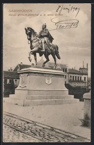 AK Saarbrücken, Kaiser Wilhelm-Denkmal a. d. alten Brücke