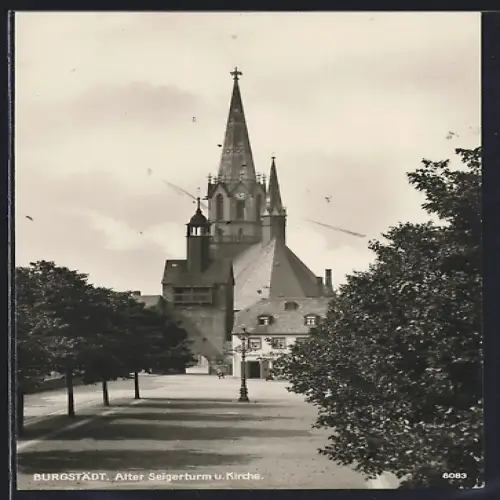 AK Burgstädt / Sachsen, Alter Seigerturm und Kirche