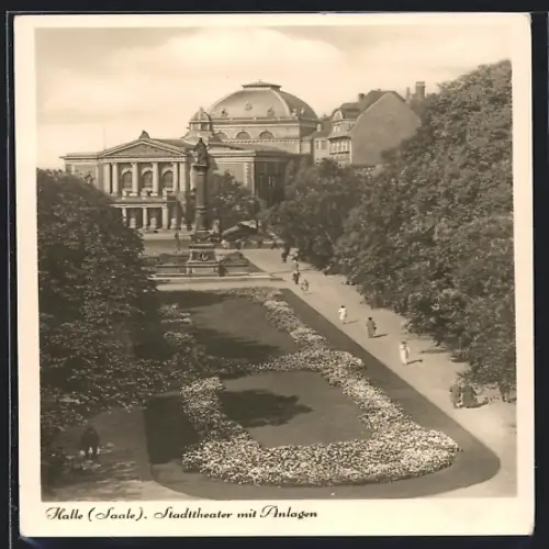 AK Halle / Saale, Blick auf das Stadttheater mit Anlagen