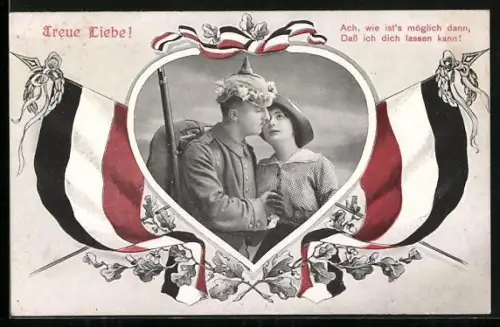 AK Treue Liebe!, Ach wie ist`s möglich dann..., Soldat mit Pickelhaube und Frau