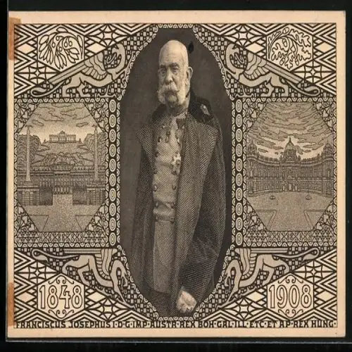 AK Kaiser Franz Josef I. von Österreich, 60. Regierungs-Jubiläum, 1848-1908
