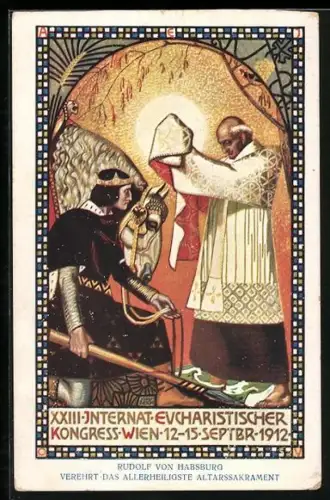 AK Wien, XIII. Internat. Eucharist. Kongress 1912, Rudolf von Habsburg verehrt das allerheiligste Altarssakrament