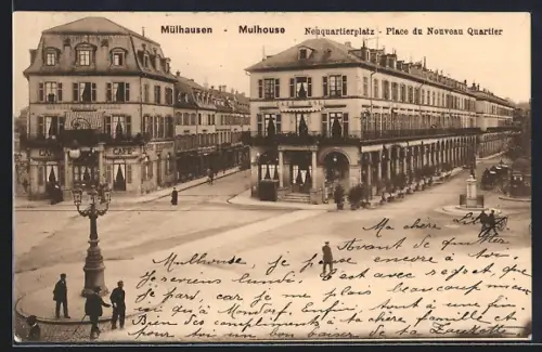 AK Mulhouse, Place du Nouveau Quartier avec bâtiments historiques et passants