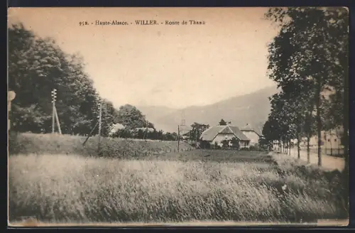 AK Willer /Haute-Alsace, Route de Thann avec vue sur la campagne et les montagnes en arrière-plan