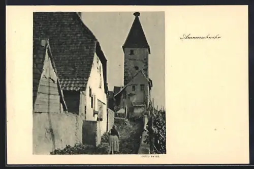 AK Ammerschwihr, Vue de la rue avec clocher et maisons traditionnelles