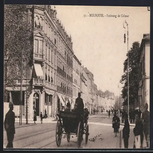 AK Mulhouse, Faubourg de Colmar avec calèche et passants