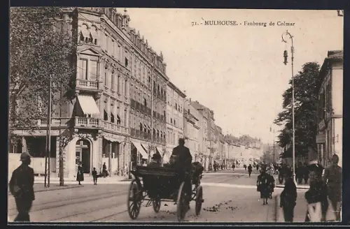 AK Mulhouse, Faubourg de Colmar avec calèche et passants