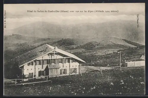 AK Guebwiller, Hôtel du Ballon avec vue sur les Alpes