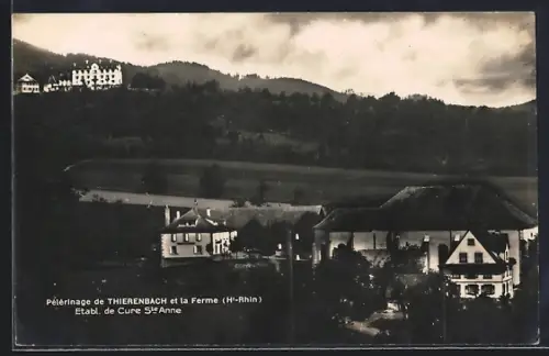AK Thierenbach /H.-Rhin, Pèlerinage et la Ferme, Établissement de Cure Ste Anne
