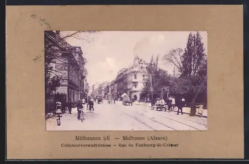 AK Mulhouse /Alsace, Rue du Faubourg-de-Colmar avec passants et cyclistes