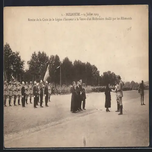 AK Mulhouse, Remise de la Croix de la Légion d`honneur à la veuve d`un Mulhousien fusillé par les Allemands