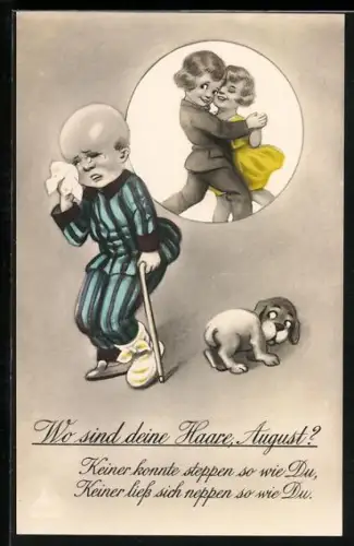 AK Wo sind deine Haare August Keiner konnte steppen so wie Du, Scherz