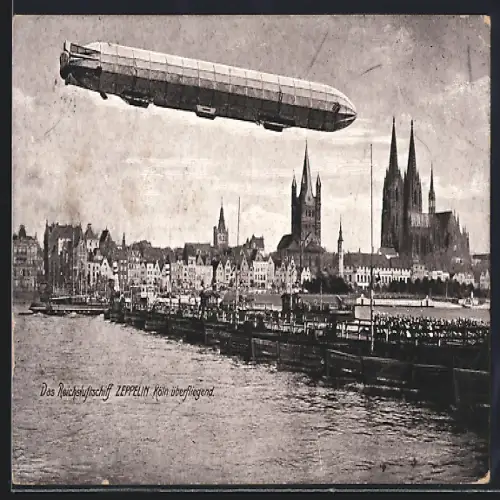 AK Köln, Reichsluftschiff Zeppelin, die Stadt überfliegend