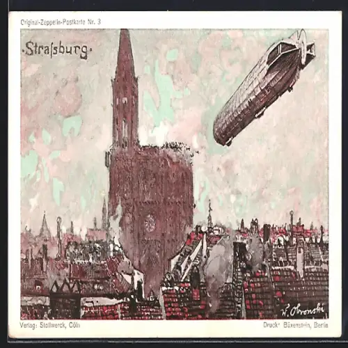 AK Zeppelin über Strassburg beim Münster, Original Zeppelin-Postkarte Nr. 3, Stollwerck-Verlag