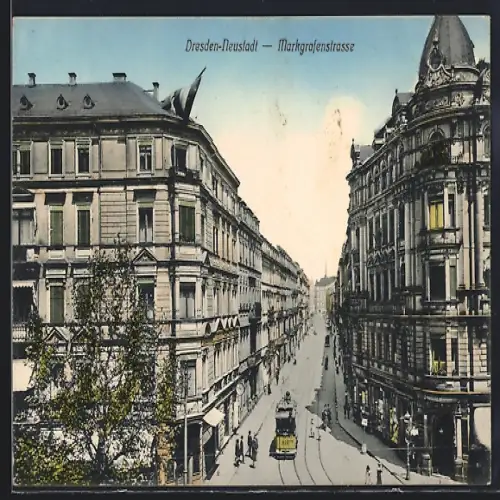 AK Dresden-Neustadt, Strassenbahn in der Markgrafenstrasse