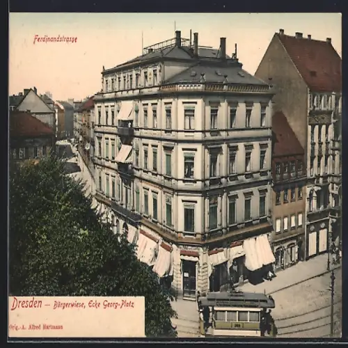 AK Dresden, Bürgerwiese Ecke Georg-Platz, Blick in die Ferdinandstrasse, Strassenbahn
