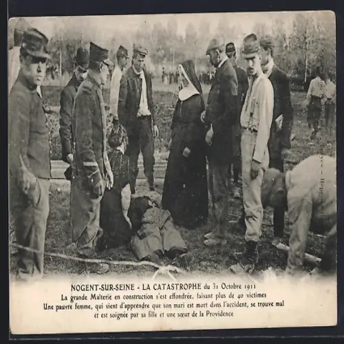 AK Nogent-sur-Seine, Le Catastrophe du 31 Octrobe 1911