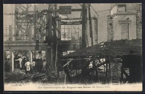 AK Nogent-sur-Seine, Le Catastrophe de Nogent-sur-Seine, 31 Octrobre 1911