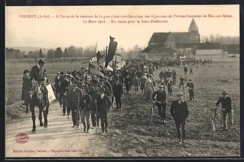 AK Polisot /Aube, A l`issue de la réunion de la grandiose manifestation des vignerons, l`arrondissement de Bar-sur-Seine