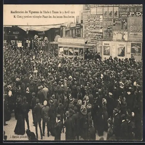 AK Troyes, 9 Avril 1911, Manifestation des Vignerons de l`Aube