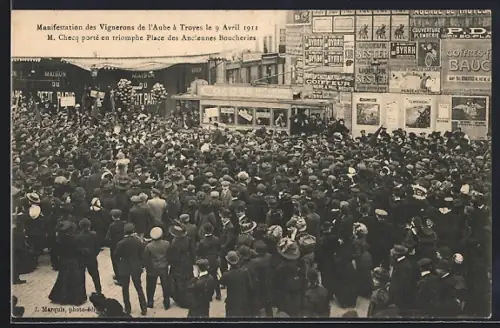 AK Troyes, 9 Avril 1911, Manifestation des Vignerons de l`Aube