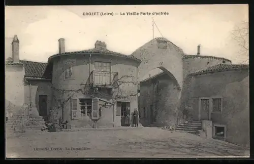 AK Crozet /Loire, La Vieille Porte d`entrée