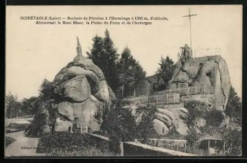 AK Noirétable /Loire, Rochers de Péroline à l`Hermitage découvrant le Mont Blanc et la Plaine du Forez