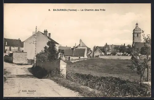 AK Bazarnes /Yonne, Le Chemin des Prés