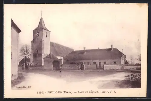 AK Jaulges /Yonne, Place de l`Église, Les P.T.T