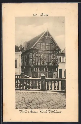 AK Joigny, Vieille Maison, Cercle Catholique