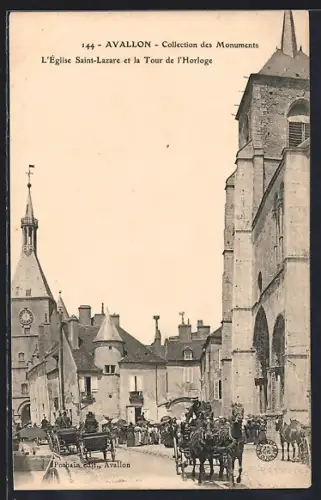 AK Avallon, L`Église Saint-Lazare et la Tour de l`Horloge avec des voitures à chevaux