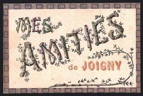 AK Joigny, Mes amitiés de Joigny