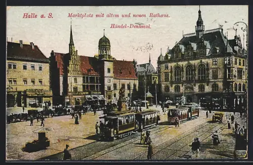 AK Halle a. S., Strassenbahn am Marktplatz mit altem und neuem Rathaus, Händel-Denkmal