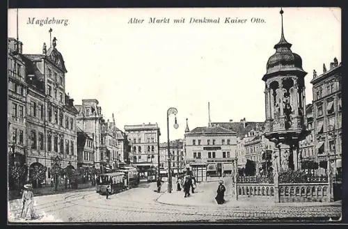 AK Magdeburg, Alter Markt mit Denkmal Kaiser Otto, Strassenbahn