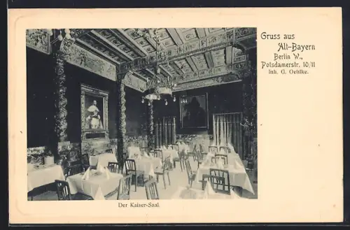 AK Berlin W.-Tiergarten, Gasthaus Alt-Bayern, Kaiser-Saal, Potsdamerstrasse 10-11