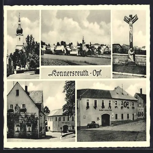 AK Konnersreuth-Opf., Kirche, Gasthof Weisses Ross, Kreuzigungsgruppe