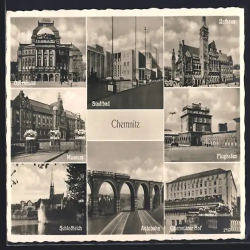 AK Chemnitz, Opernhaus, Rathaus, Stadtbad, Museum, Flughafen, Schlossteich, Autobahn, Chemnitzer Hof