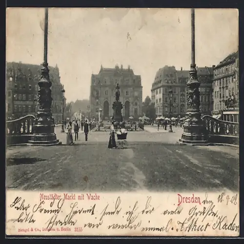 AK Dresden-Neustadt, Neustädter Markt mit Wache