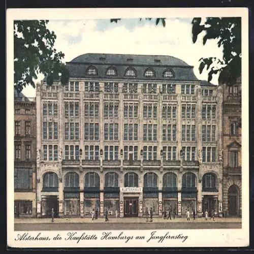 AK Hamburg-Neustadt, Alsterhaus am Jungfernstieg, Poststrasse