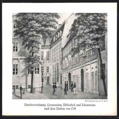 AK Hamburg, Direktorwohnung, Gymnasium, Bibliothek und Johanneum nach dem Umbau von 1745
