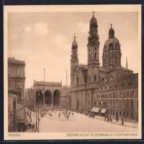 AK München, Odeonsplatz mit Feldherrnhalle u. Theatinerkirche