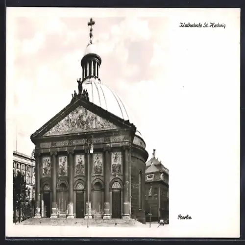 AK Berlin, St. Hedwigs-Kathedrale, 75. Deutscher Katholikentag 1952